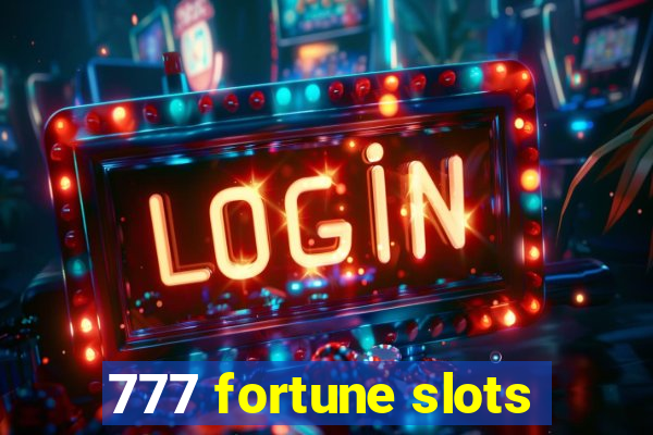 777 fortune slots